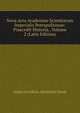 Nova Acta Academiae Scientiarum Imperialis Petropolitanae: Praecedit Historia., Volume 2 (Latin Edition), Imperatorskaia Akademia Nauk 
