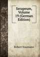 Serapeum, Volume 19 (German Edition), Robert Naumann 