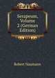 Serapeum, Volume 2 (German Edition), Robert Naumann 