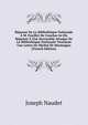 Reponse De La Bibliotheque Nationale A M. Feuillet De Conches In His Reponse A Une Incroyable Attaque De La Bibliotheque Nationale Touchant Une Lettre De Michel De Montaigne (French Edition), Joseph Naudet 