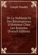 De La Noblesse Et Des R?compenses D'Honneur Chez Les Romains (French Edition), Joseph Naudet 