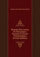 R?sum? Des Le?ons De M?canique: Donn?es ? L'?cole Polytechnique (French Edition), Claude Louis Marie Henri Navier 