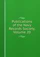Publications of the Navy Records Society, Volume 20, 