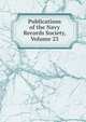 Publications of the Navy Records Society, Volume 23, 