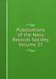 Publications of the Navy Records Society, Volume 27, 