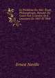 Le Probleme Du Mal: Etude Philosophique. Resume Du Cours Fait A Geneve Et A Lausanne En 1867 Et 1868, Ernest Naville 