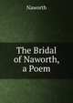 The Bridal of Naworth, a Poem, Naworth 