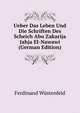 Ueber Das Leben Und Die Schriften Des Scheich Abu Zakarija Jahja El-Nawawi (German Edition), Ferdinand Wustenfeld 