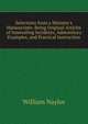 Selections from a Minister's Manuscripts: Being Original Articles of Interesting Incidents, Admonitory Examples, and Practical Instruction, William Naylor 