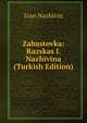Zabastovka: Razskas I. Nazhivina (Turkish Edition), Ivan Nazhivin 
