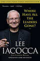 Where Have All the Leaders Gone?, Lee Iacocca 