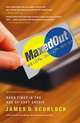 Maxed Out: Hard Times in the Age of Easy Credit, James D. Scurlock 