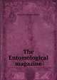 The Entomological magazine, Metcalf Collection NCRS 