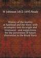 History of the mutiny at Spithead and the Nore: with an enquiry into its origin and treatment : and suggestions for the prevention of future discontent in the Royal Navy, W Johnson 1812-1893 Neale 