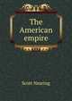 The American empire, Nearing Scott 