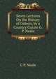 Seven Lectures On the History of Gideon, by a Country Curate G.P. Neale., G P. Neale 