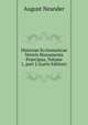 Historiae Ecclesiasticae Veteris Monumenta Praecipua, Volume 1, part 2 (Latin Edition), August Neander 