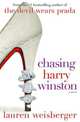 Chasing Harry Winston (MM), Weisberger, Lauren 