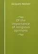 Of the importance of religious opinions., Jacques Necker 