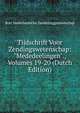 Tijdschrift Voor Zendingswetenschap: "Mededeelingen"., Volumes 19-20 (Dutch Edition), Rott Nederlandsche Zendelinggenootschap 