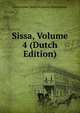 Sissa, Volume 4 (Dutch Edition), Amsterdam Nederlandsche Schaakbond 