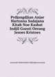 Prdjangdjian Anjar Hartosna Sadajana Kitab Noe Kasbat Indjil Goesti Oerang Jesoes Kristoes, Amsterda Nederlandsch Bijbelgenootschap 