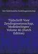 Tijdschrift Voor Zendingswetenschap, "Mededeelingen", Volume 46 (Dutch Edition), Rott Nederlandsche Zendelinggenootschap 