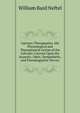 Galvano-Therapeutics. the Physiological and Therapeutical Action of the Galvanic Current Upon the Acoustic, Optic, Sympathetic, and Pneumogastric Nerves, William Basil Neftel 