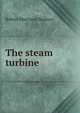 The steam turbine, Robert Morrison Neilson 