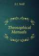Theosophical Manuals ., S J. Neill 
