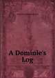 A Dominie's Log, Alexander Sutherland Neill 
