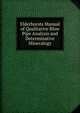 Elderhorsts Manual of Qualitative Blow Pipe Analysis and Determinative Mineralogy, 