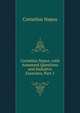 Cornelius Nepos, with Answered Questions and Imitative Exercises, Part 1, Cornelius Nepos 