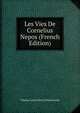 Les Vies De Cornelius Nepos (French Edition), Charles Louis Fleury Panckoucke 