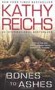 Bones to Ashes, Reichs, Kathy 
