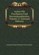Archiv Fur Psychiatrie Und Nervenkrankheiten, Volume 17 (German Edition), Gesamtverband Deutscher Nervenarzte 