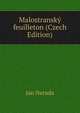 Malostransky feuilleton (Czech Edition), Jan Neruda 