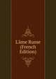 L'?me Russe (French Edition), 