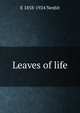 Leaves of life, E 1858-1924 Nesbit 