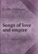 Songs of love and empire, E 1858-1924 Nesbit 