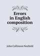 Errors in English composition, John Collinson Nesfield 