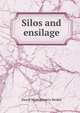 Silos and ensilage, David Montgomery Nesbit 