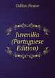 Juvenilia (Portuguese Edition), Odilon Nestor 