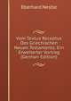 Vom Textus Receptus Des Griechischen Neuen Testaments: Ein Erweiterter Vortrag (German Edition), Eberhard Nestle 