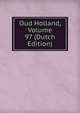 Oud Holland, Volume 97 (Dutch Edition), 