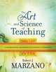 The Art and Science of Teaching: A Comprehensive Framework for Effective Instruction, Robert J. Marzano 