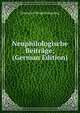 Neuphilologische Beitrage; (German Edition), Deutscher Neuphilologentag 