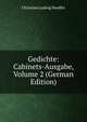 Gedichte: Cabinets-Ausgabe, Volume 2 (German Edition), Christian Ludwig Neuffer 