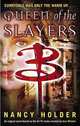 Queen of the Slayers (Buffy the Vampire Slayer), Nancy Holder 