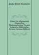 Ueber Ein Allgemeines Princip Der Mathematischen Theorie Inducirter Elektrischer Strome (German Edition), Franz Ernst Neumann 
